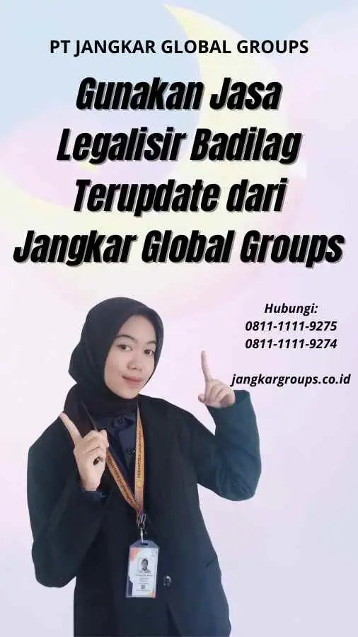 Gunakan Jasa Legalisir Badilag Terupdate dari Jangkar Global Groups