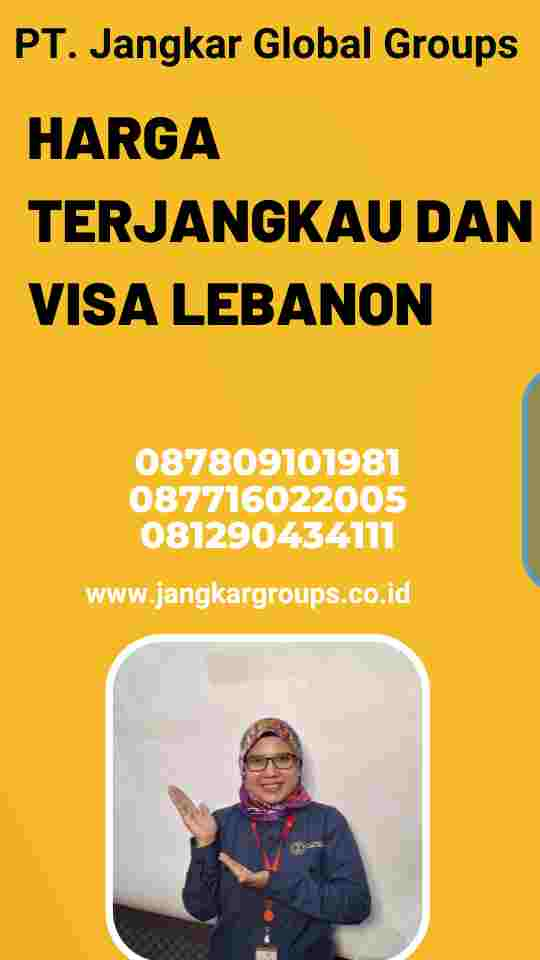 Harga Terjangkau dan Visa Lebanon