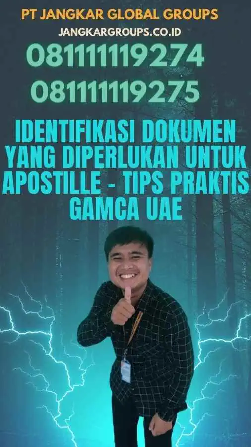 Identifikasi Dokumen yang Diperlukan untuk Apostille - Tips Praktis Gamca UAE