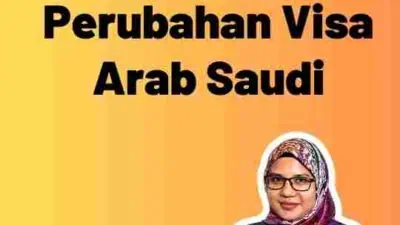 Informasi Penting: Perubahan Visa Arab Saudi