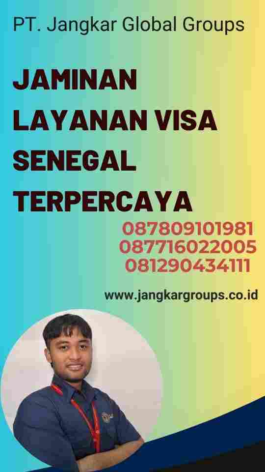 Jaminan Layanan Visa Senegal Terpercaya