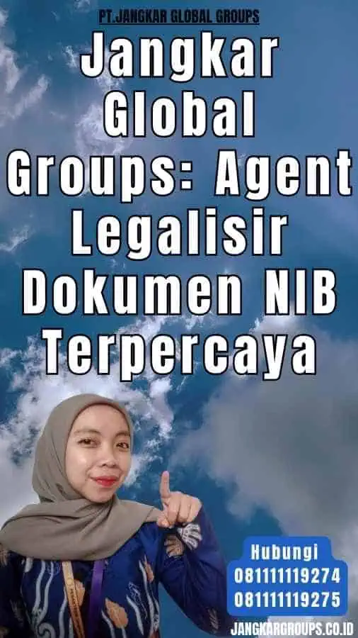 Jangkar Global Groups Agent Legalisir Dokumen NIB Terpercaya