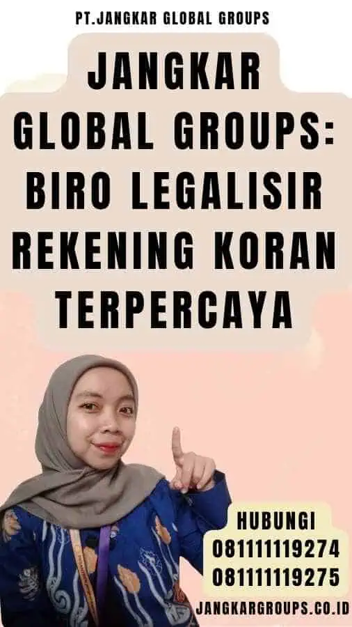 Jangkar Global Groups Biro Legalisir Rekening Koran Terpercaya