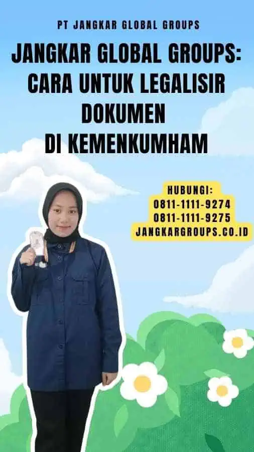 Jangkar Global Groups Cara untuk Legalisir Dokumen di Kemenkumham