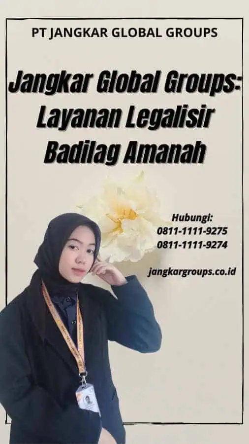 Jangkar Global Groups Layanan Legalisir Badilag Amanah