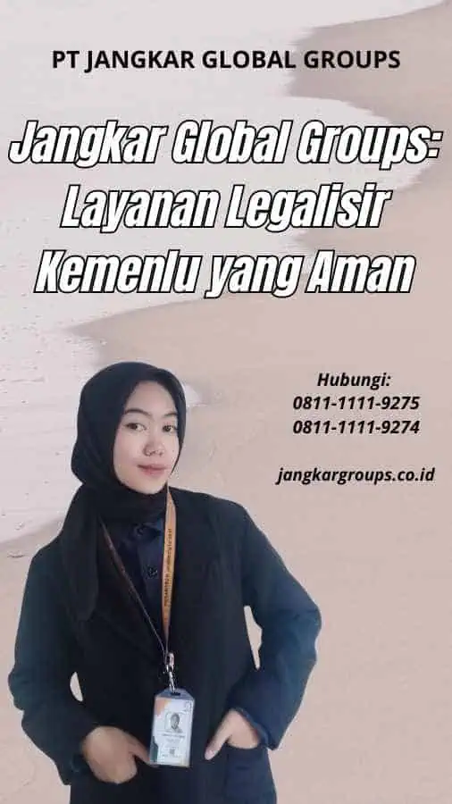 Jangkar Global Groups Layanan Legalisir Kemenlu yang Aman