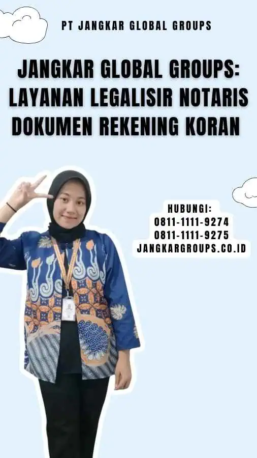 Jangkar Global Groups Layanan Legalisir Notaris Dokumen Rekening Koran 