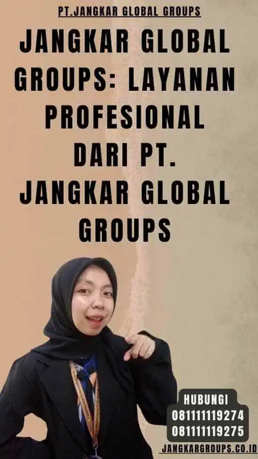 Jangkar Global Groups Layanan Profesional dari PT. Jangkar Global Groups