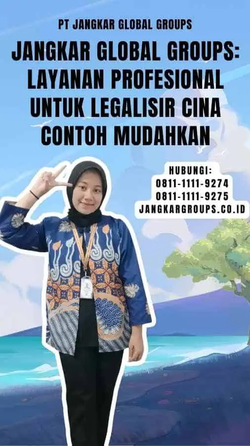 Jangkar Global Groups Layanan Profesional untuk Legalisir Cina Contoh Mudahkan