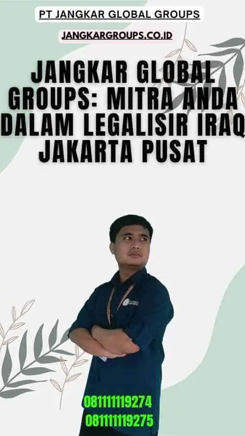 Jangkar Global Groups Mitra Anda dalam Legalisir Iraq Jakarta Pusat