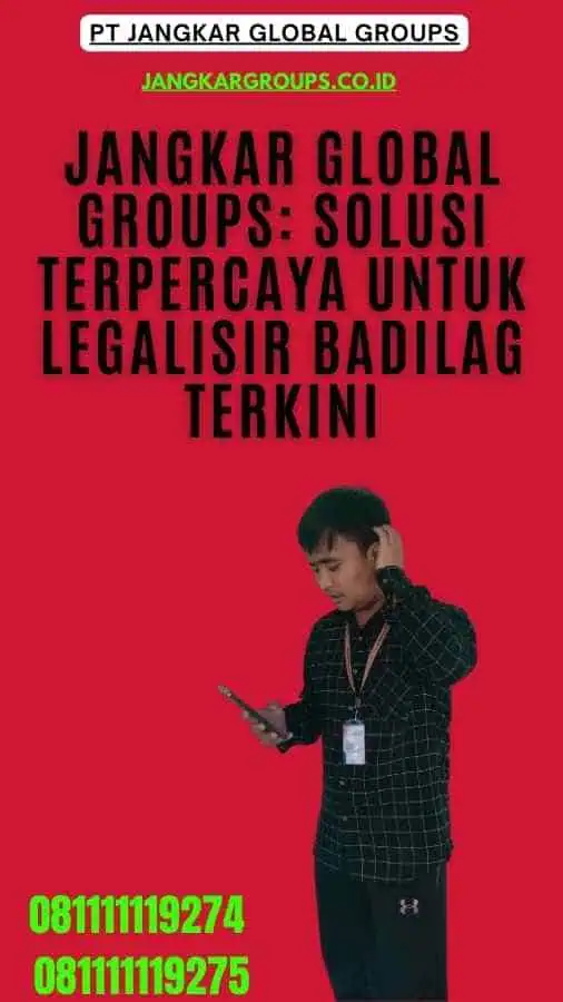 Jangkar Global Groups Solusi Terpercaya untuk Legalisir Badilag Terkini