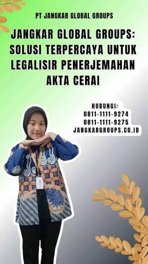 Jangkar Global Groups Solusi Terpercaya untuk Legalisir Penerjemahan Akta Cerai