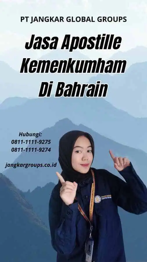 Jasa Apostille Kemenkumham Di Bahrain