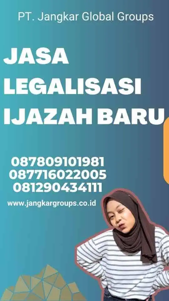 Jasa Legalisasi Ijazah Baru