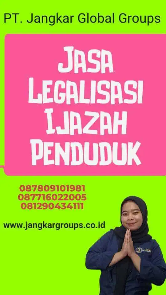 Jasa Legalisasi Ijazah Penduduk