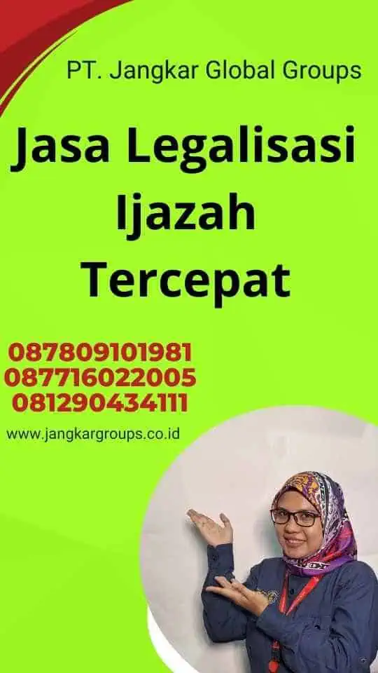 Jasa Legalisasi Ijazah Tercepat