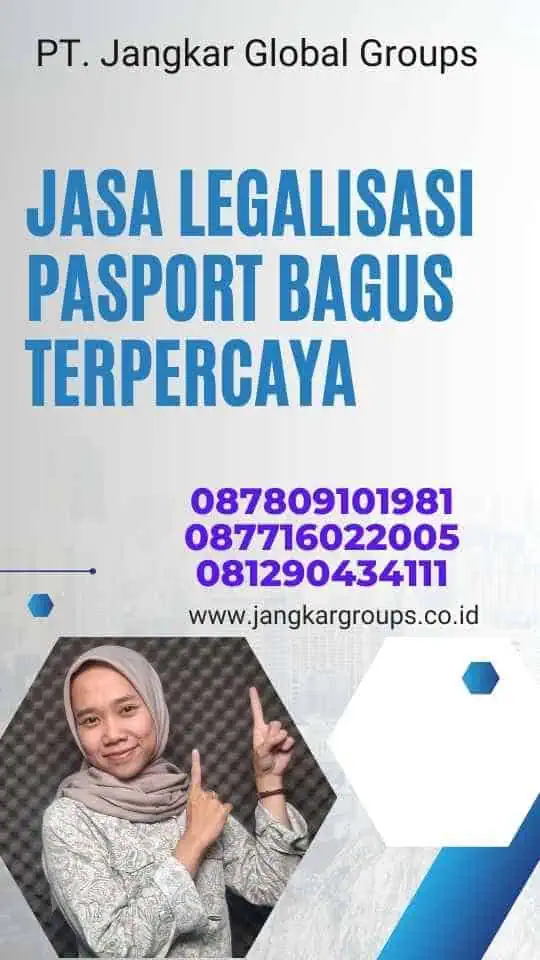 Jasa Legalisasi Pasport Bagus Terpercaya