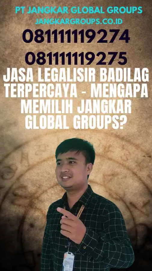 Jasa Legalisir Badilag Terpercaya - Mengapa Memilih Jangkar Global Groups