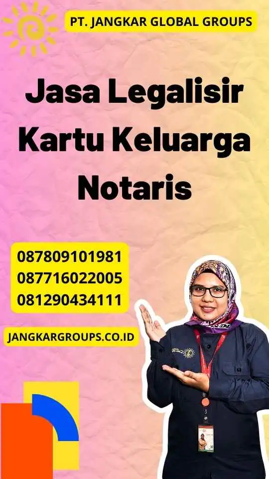 Jasa Legalisir Kartu Keluarga Notaris