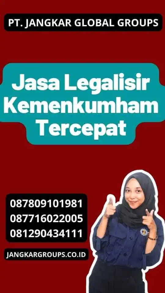 Jasa Legalisir Kemenkumham Tercepat