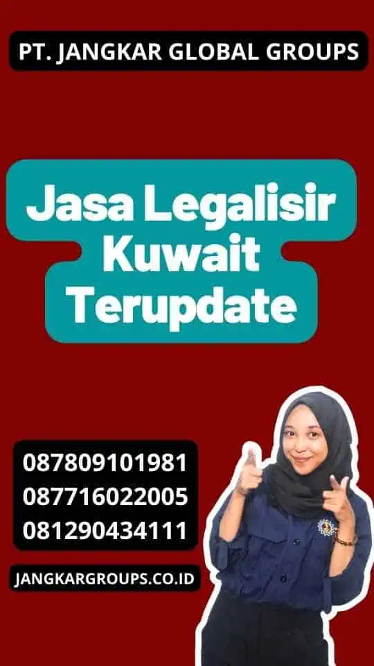 Jasa Legalisir Kuwait Terupdate