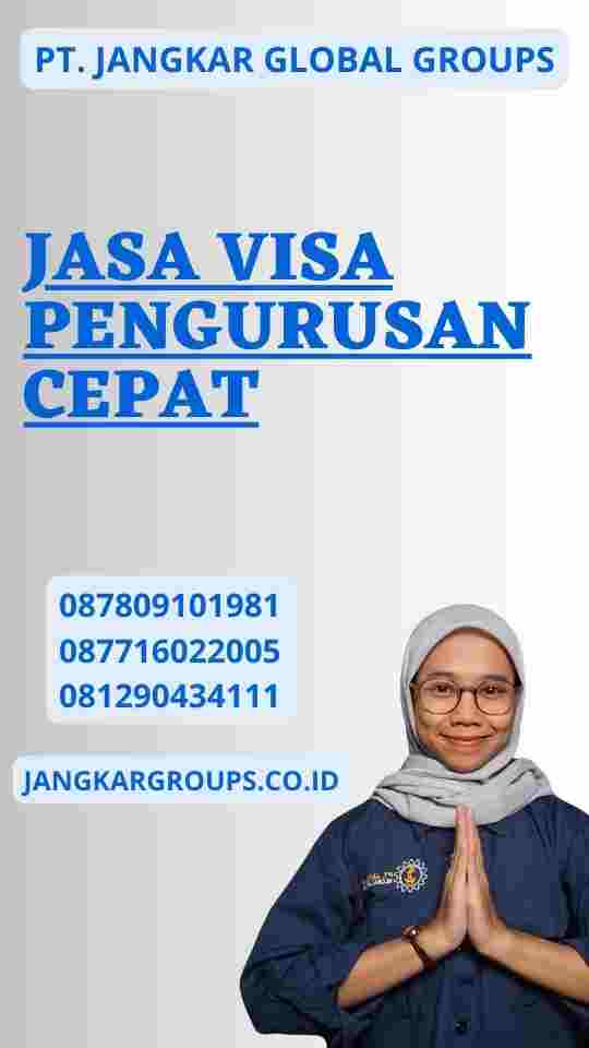 Jasa Visa Pengurusan Cepat