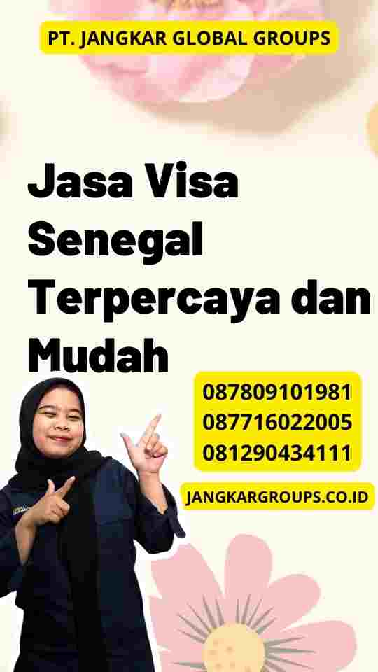 Jasa Visa Senegal Terpercaya dan Mudah