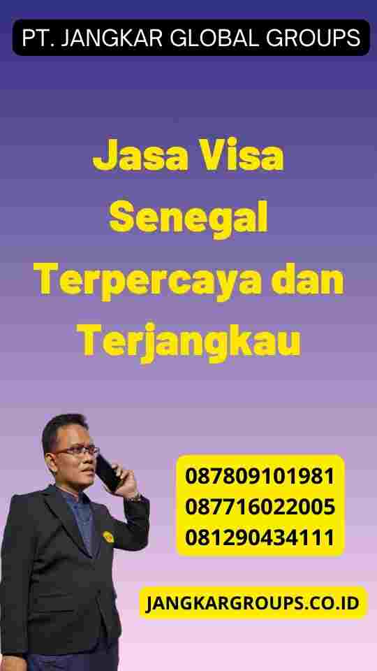 Jasa Visa Senegal Terpercaya dan Terjangkau