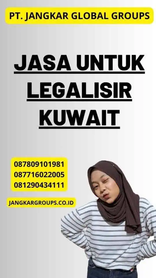 Jasa untuk Legalisir Kuwait