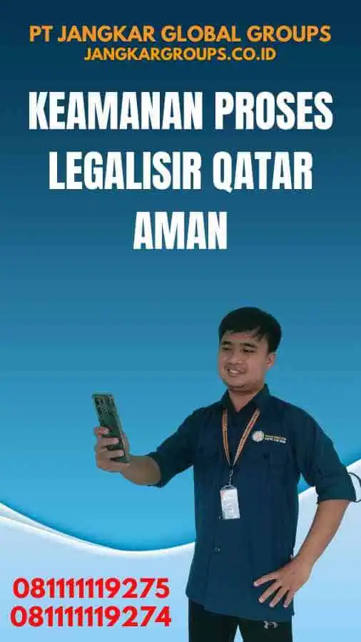 Keamanan Proses Legalisir Qatar Aman