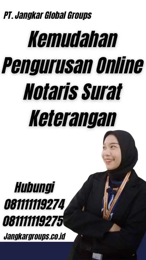 Kemudahan Pengurusan Online Notaris Surat Keterangan