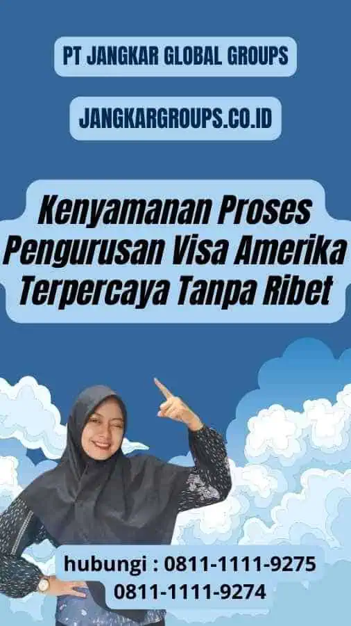 Visa Amerika Terpercaya Tanpa Ribet