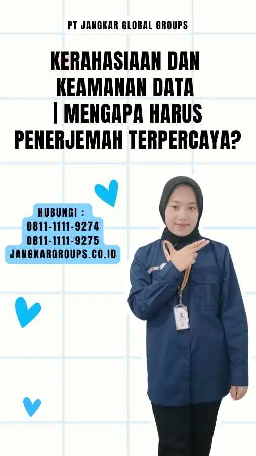 Kerahasiaan dan Keamanan Data Mengapa Harus Penerjemah Terpercaya