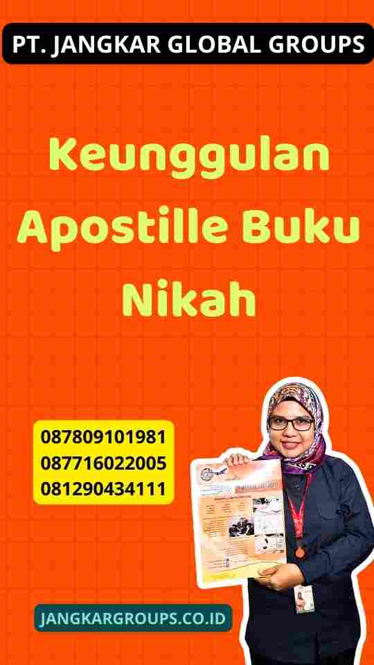 Keunggulan Apostille Buku Nikah