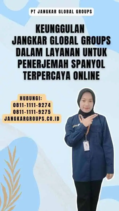 Keunggulan Jangkar Global Groups dalam Layanan untuk Penerjemah Spanyol Terpercaya Online