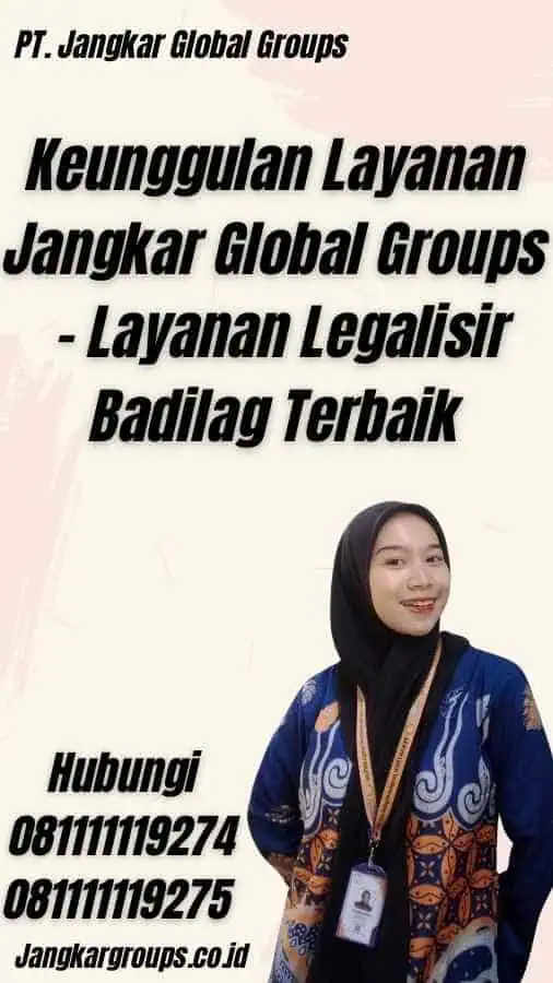 Keunggulan Layanan Jangkar Global Groups - Layanan Legalisir Badilag Terbaik