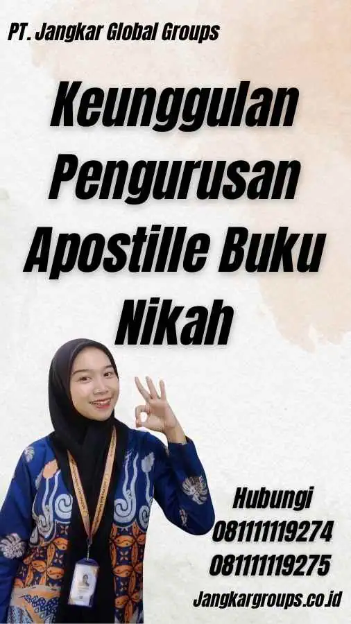 Keunggulan Pengurusan Apostille Buku Nikah