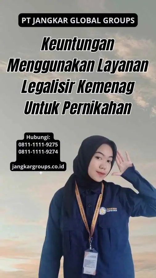 Keuntungan Menggunakan Layanan Legalisir Kemenag Untuk Pernikahan