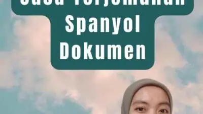 Kualitas Terjemahan yang Terpercaya - Jasa Terjemahan Spanyol Dokumen