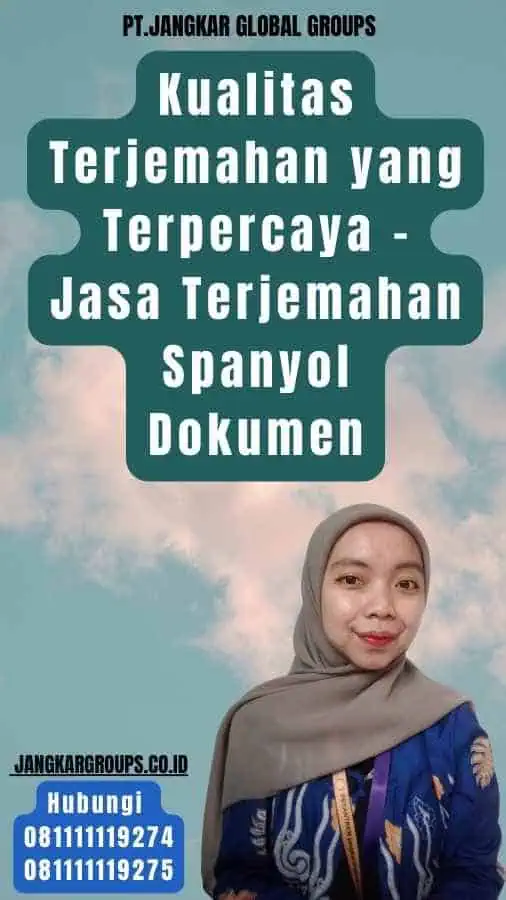 Kualitas Terjemahan yang Terpercaya - Jasa Terjemahan Spanyol Dokumen