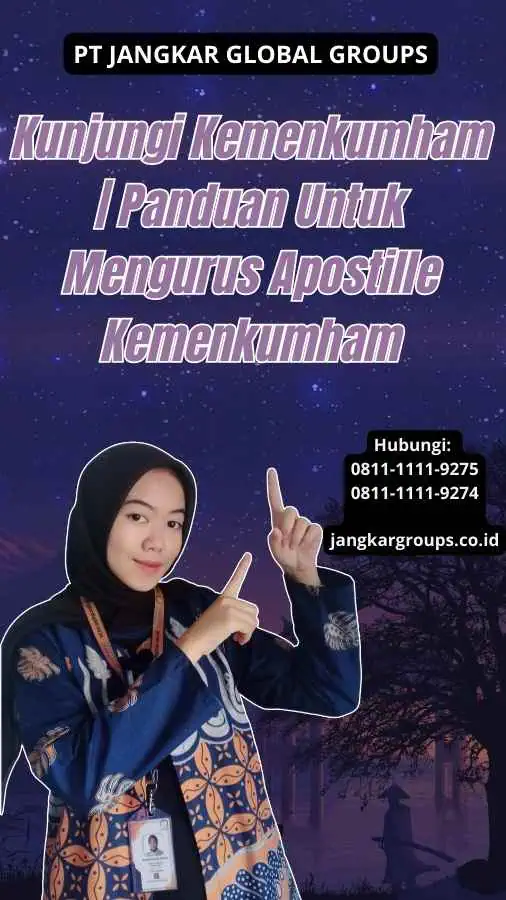 Kunjungi Kemenkumham Panduan Untuk Mengurus Apostille Kemenkumham