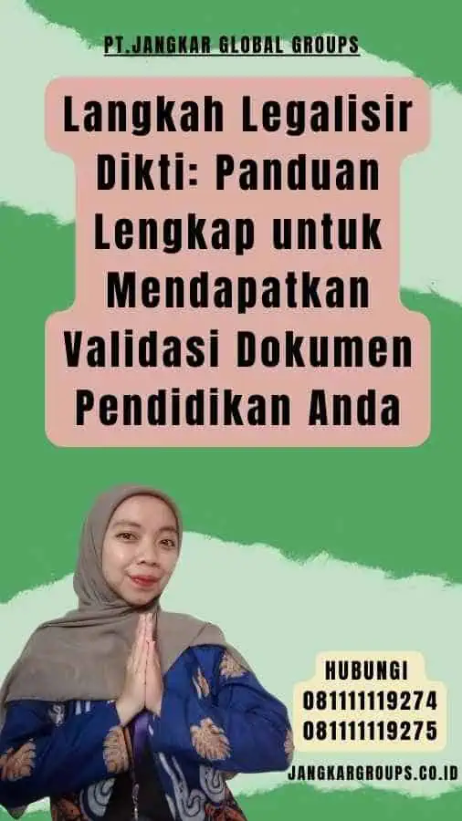 Langkah Legalisir Dikti Panduan Lengkap untuk Mendapatkan Validasi Dokumen Pendidikan Anda