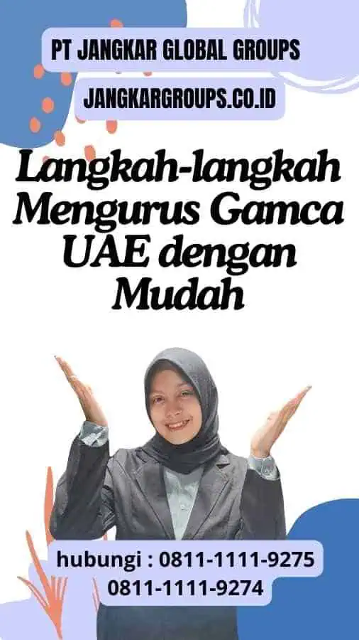 Langkah-langkah Mengurus Gamca UAE dengan Mudah - Panduan Gamca UAE