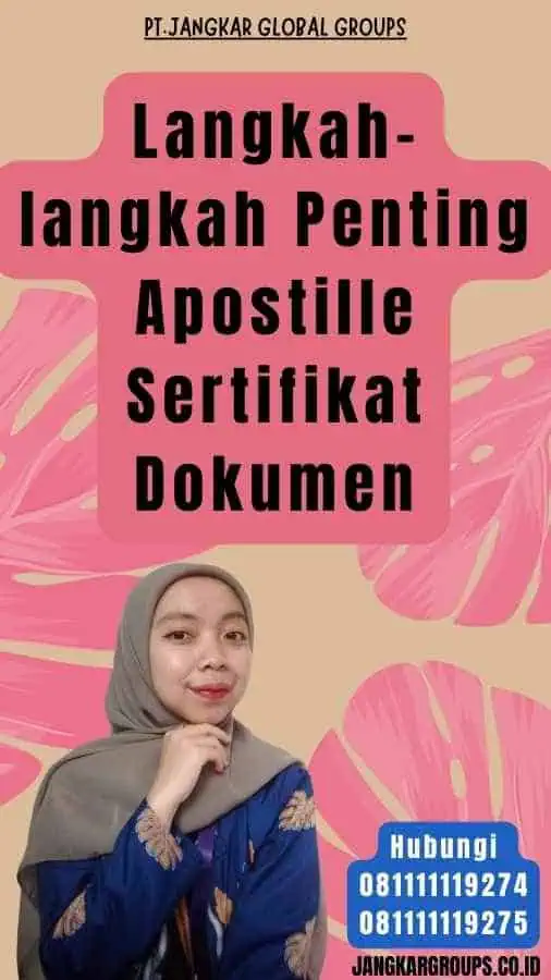 Langkah-langkah Penting Apostille Sertifikat Dokumen