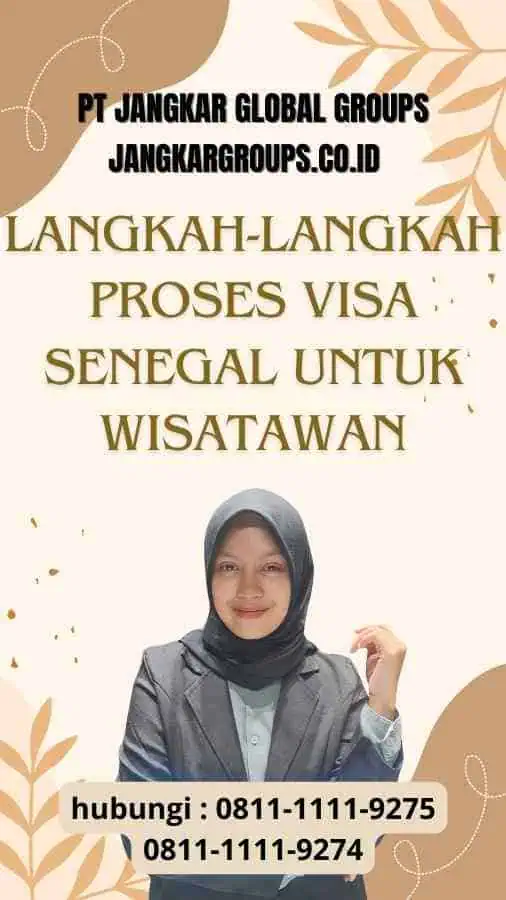 Langkah-langkah Proses Visa Senegal untuk Wisatawan