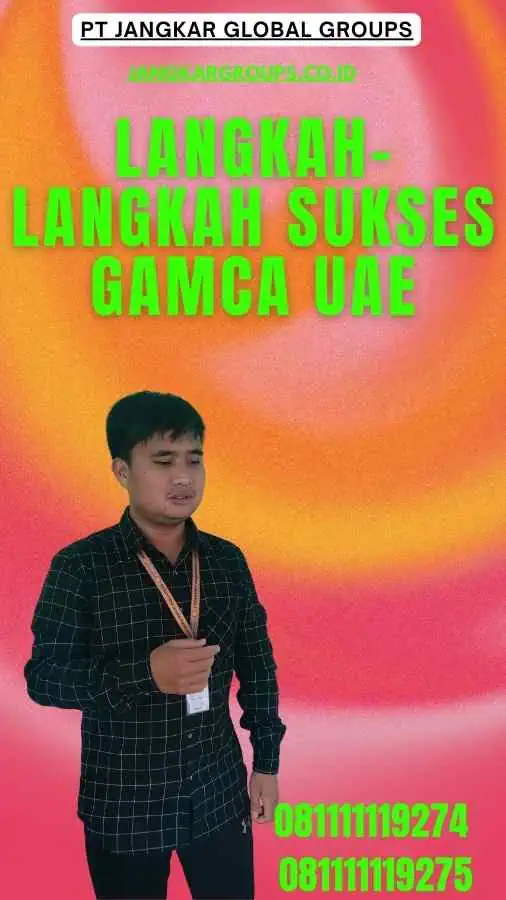 Langkah-langkah Sukses Gamca UAE