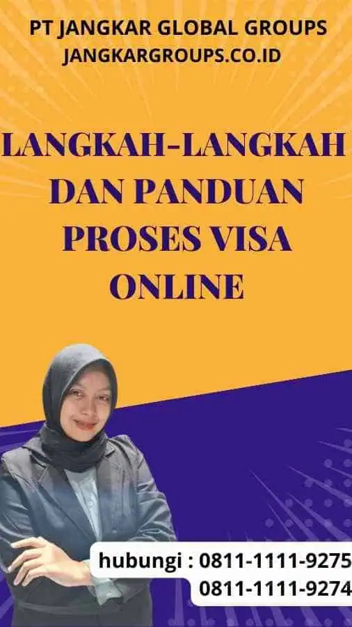 Langkah-langkah dan Panduan Proses Visa Online