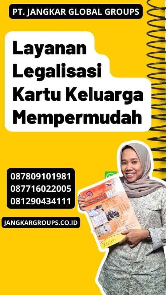 Layanan Legalisasi Kartu Keluarga Mempermudah