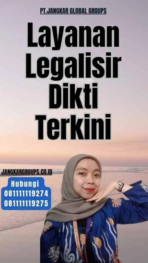 Layanan Legalisir Dikti Terkini