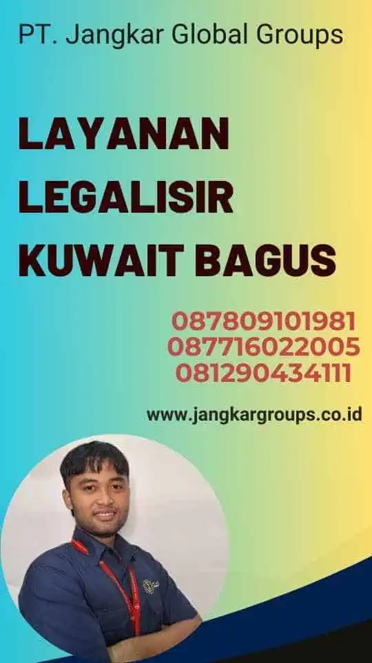 Layanan Legalisir Kuwait Bagus